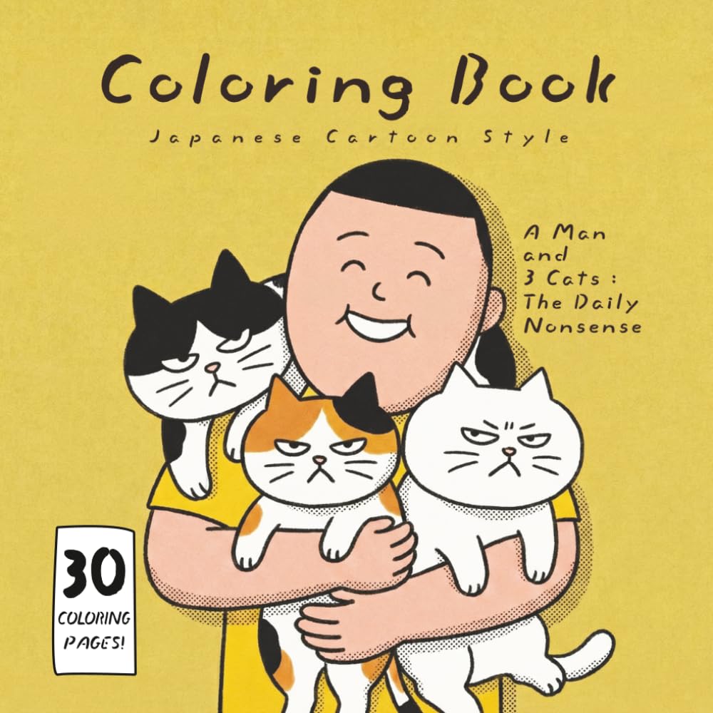 A Man and 3 Cats: The Daily Nonsense: 30 Pages of Hilarious and Nonsensical Feline Chaos