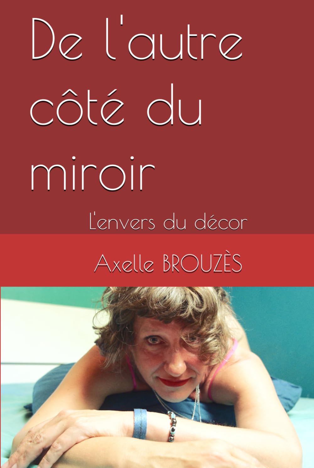 De l'autre côté du miroir: L'envers du décor