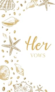 Her Vows: Vow Book for Wedding: White and Gold Beach Shells - ONE Blank Lined Booklet - Mix & Match to Create Your Ideal Pair - Select His - Her - Our ... Gift (Wedding Vow Books - Beach Shells)