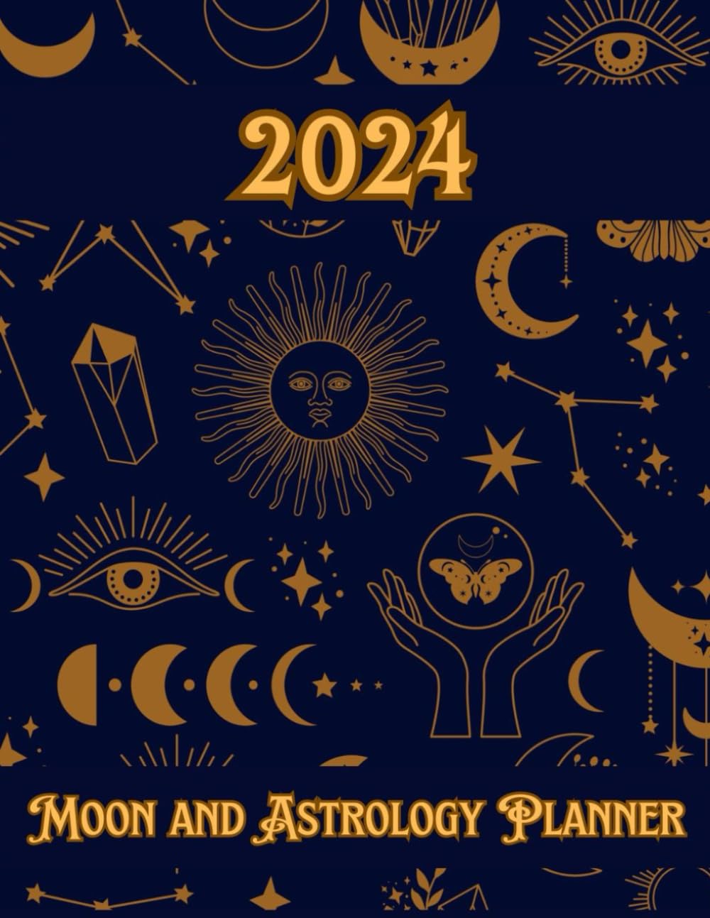 2024 Moon and Astrology Planner Full 2024 Lunar Diary Including Moon