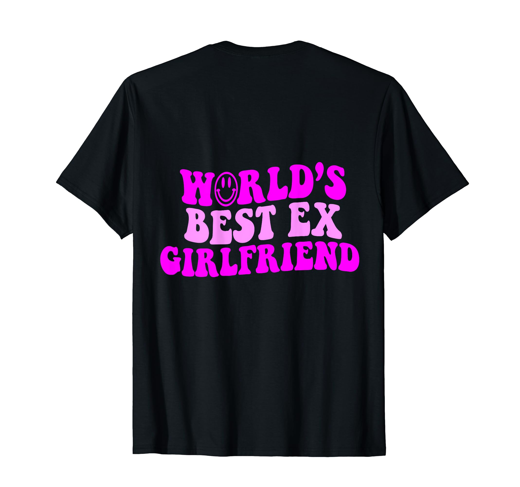 World's Best Ex Girlfriend T-Shirt