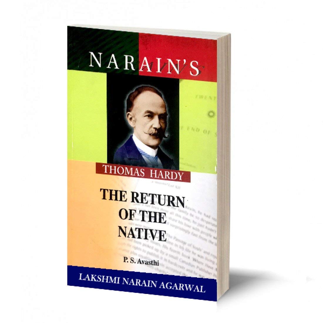 Narain's THE RETURN OF THE NATIVE –(Hindi) THOMAS HARDY - Chapterwise Summary And Detailed Summary in Hindi , Character Sketches , Glossary of Uncommon References , Critical Opinions and Questions and Answers.