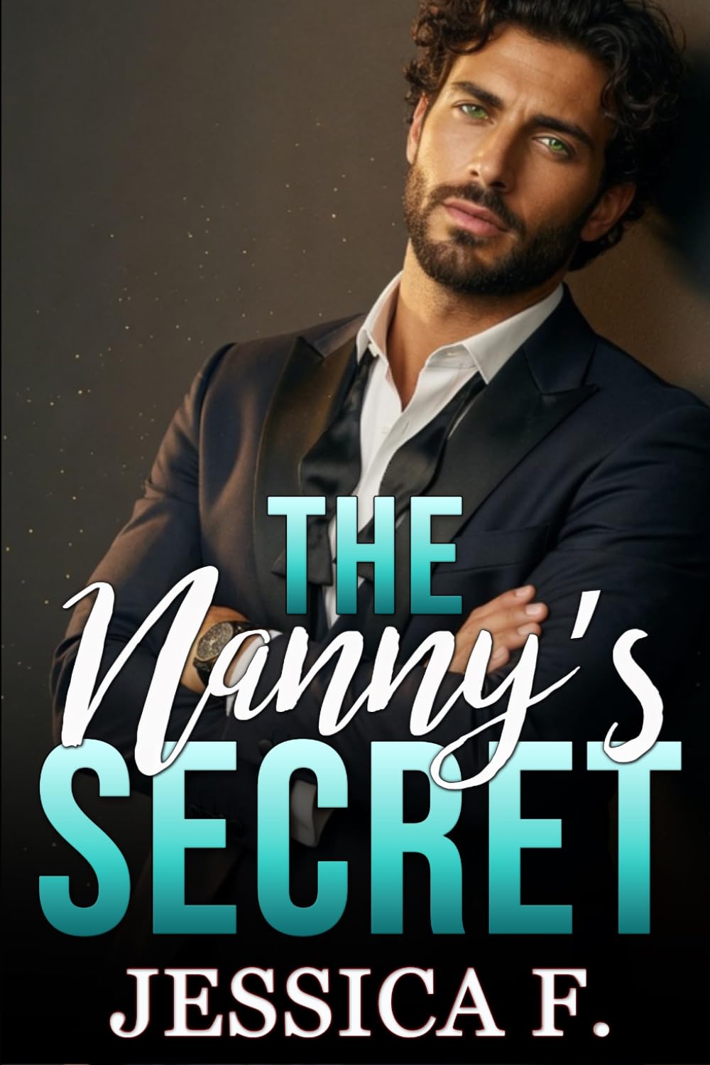 The Nanny’s Secret: Ein Milliardär- und Single-Dad-Liebesroman: 8 (Reife Beschützer)