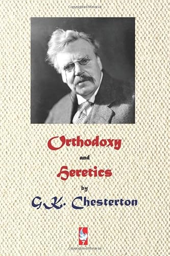 Orthodoxy and Heretics (AJBT Classics) 1796236497 Book Cover