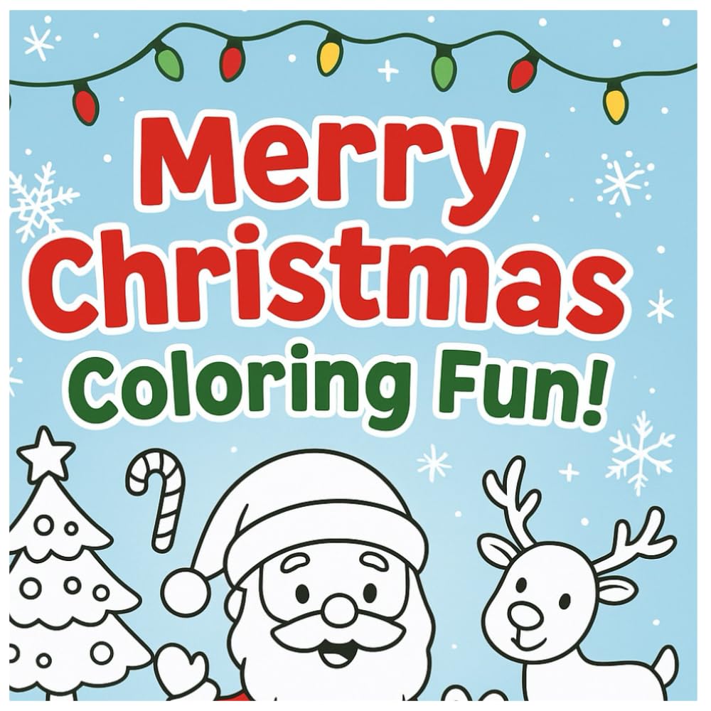 Fun Christmas Coloring Book for Kids: A Holiday Activity Book for Ages 3–10