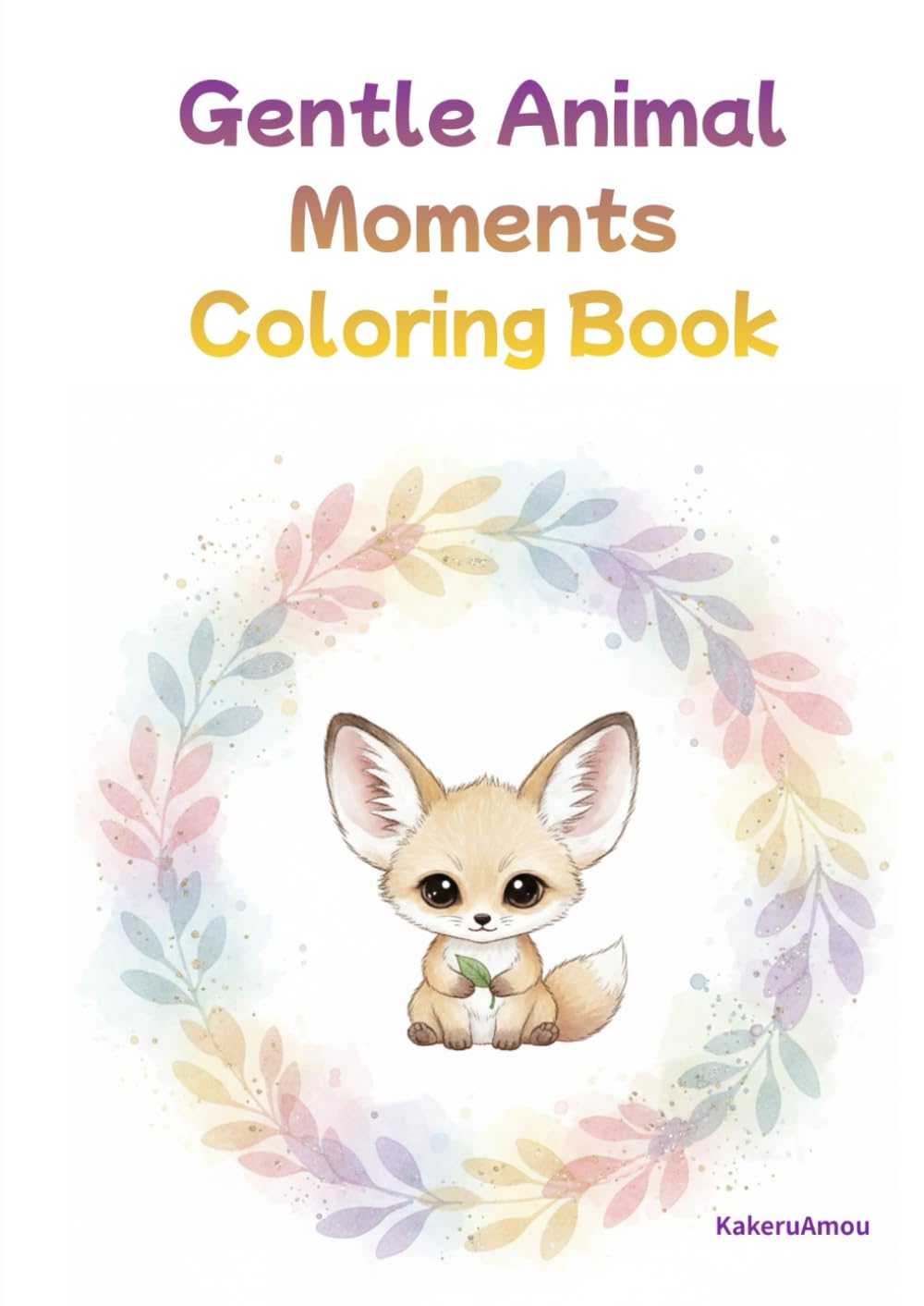 Gentle Animal Moments Coloring Book