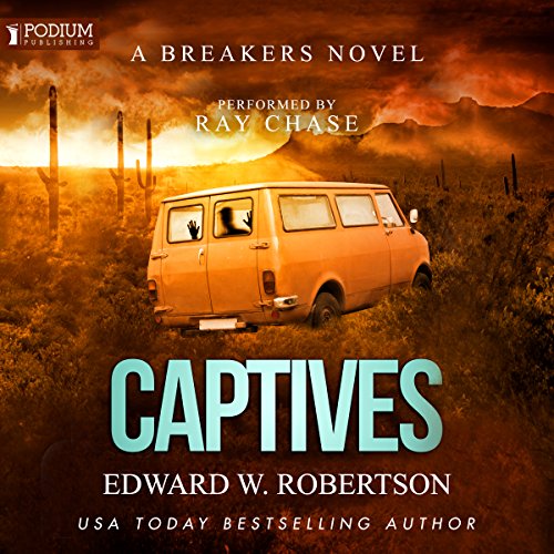 Captives by Edward W. Robertson | Audiobook episode artwork