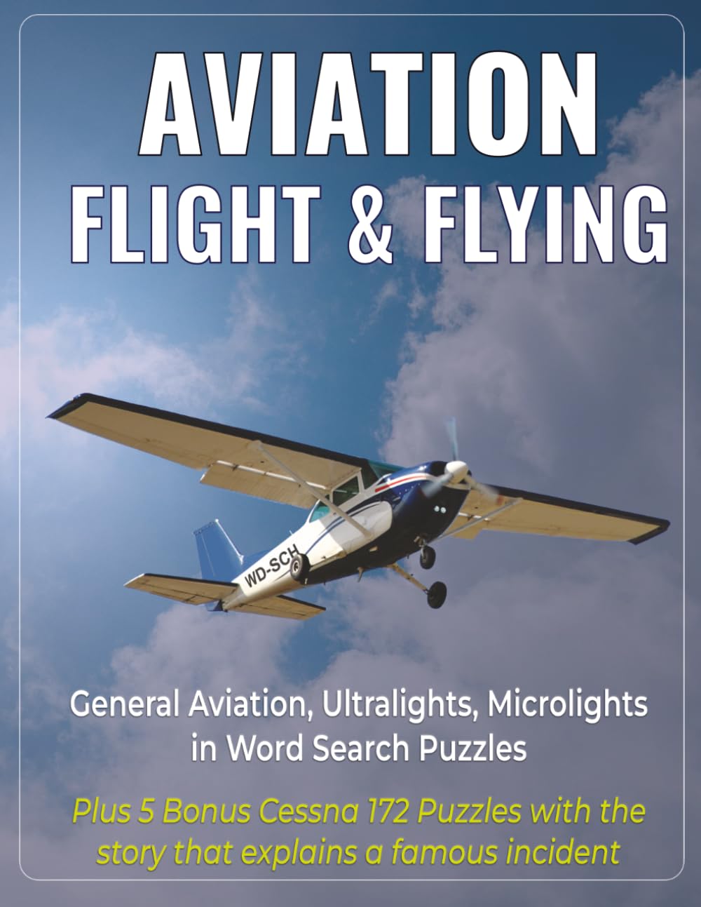 AVIATION - FLIGHT & FLYING: General Aviation, Ultralights, Microlights in Word Search Puzzles