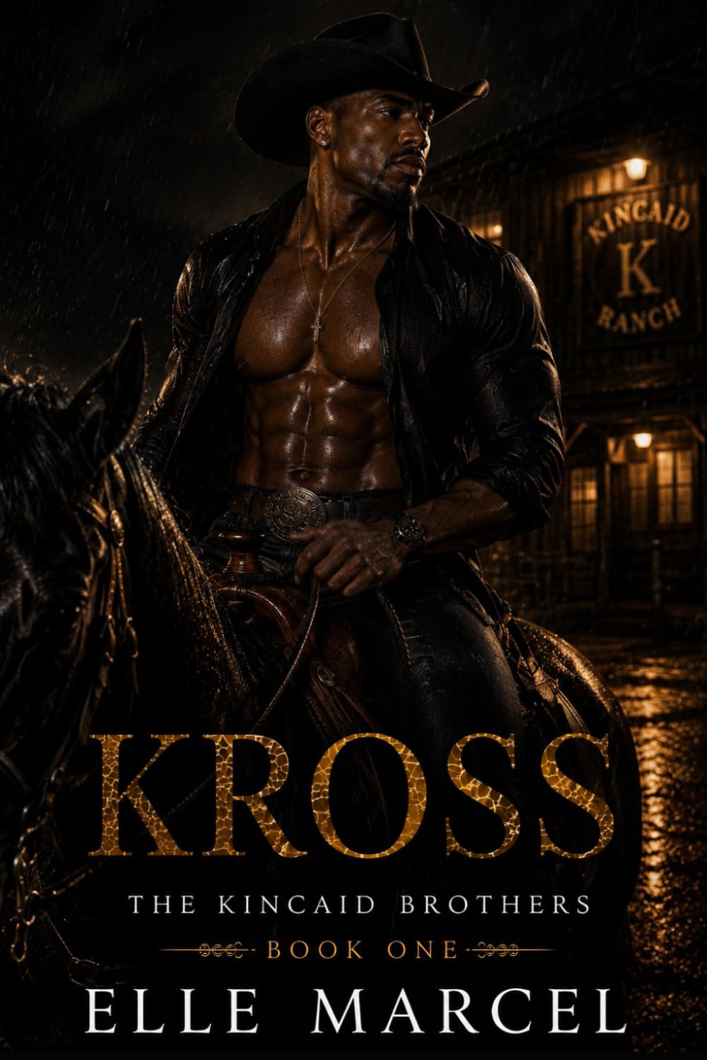 KROSS: THE KINCAID BROTHERS SERIES BOOK ONE