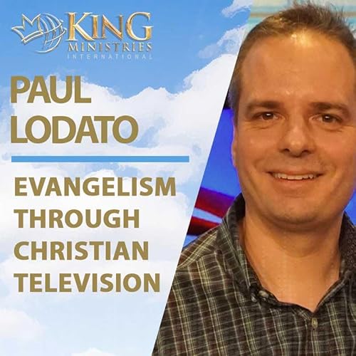 Paul Lodato - Evangelism Through Christian Television Podcast Por  arte de portada