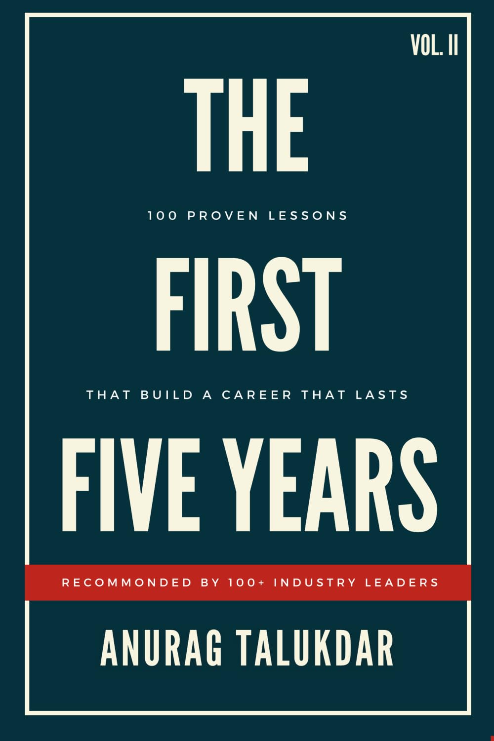 The First Five Years Vol. II