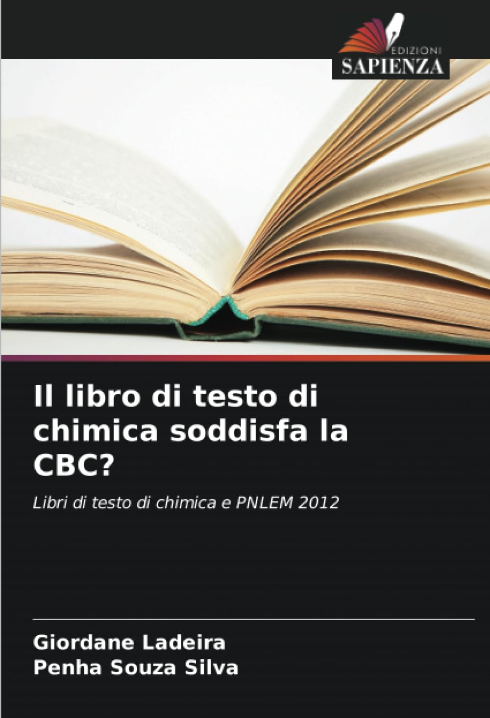 Il libro di testo di chimica soddisfa la CBC?: Libri di testo di chimica e PNLEM 2012