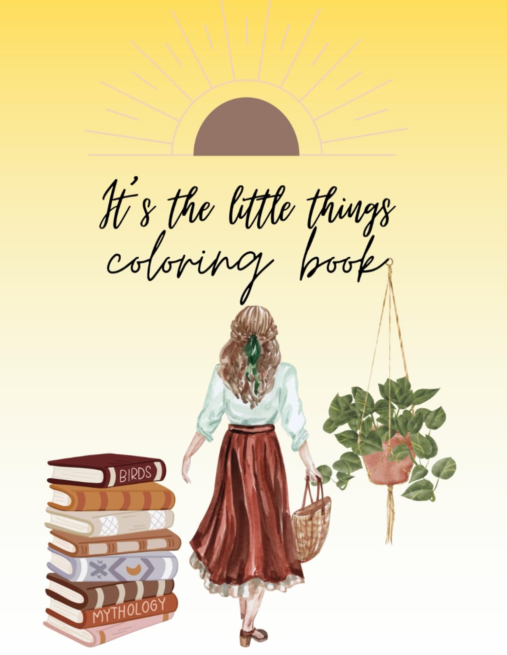 It's the little things coloring book: 50 pages of positive & simple art
