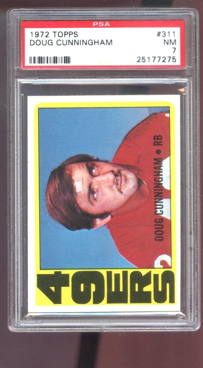 1972 Topps #311 Doug Cunningham PSA 7 Graded Football Card HIGH NUMBER NFL San Francisco 49ers