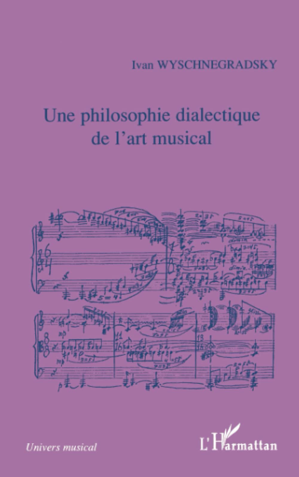 Une philosophie dialectique de l'art musical: Loi de la pansonorité (version 1936)