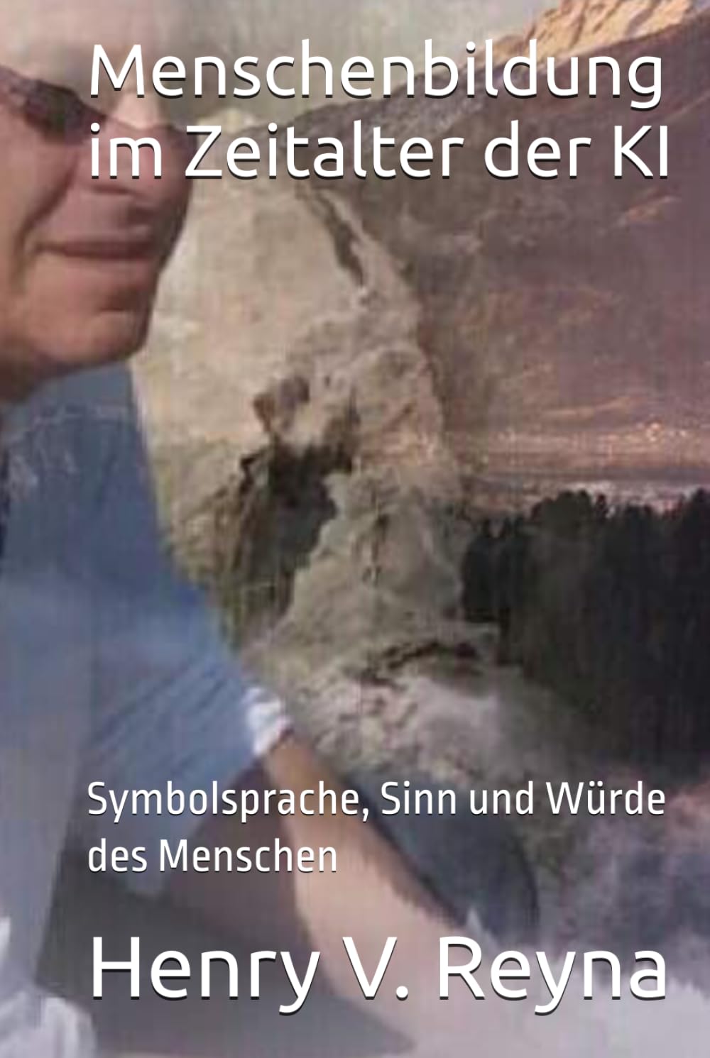 Menschenbildung im Zeitalter der KI: Symbolsprache, Sinn und Würde des Menschen