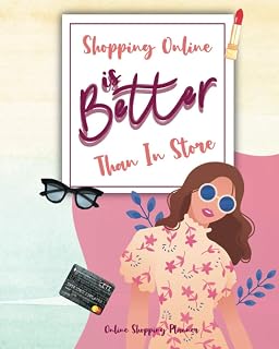 Shopping Online is Better Than In Store: Online Shopping Planner Check Things You Want Or Need And Making Sure You Get The Best Bargain