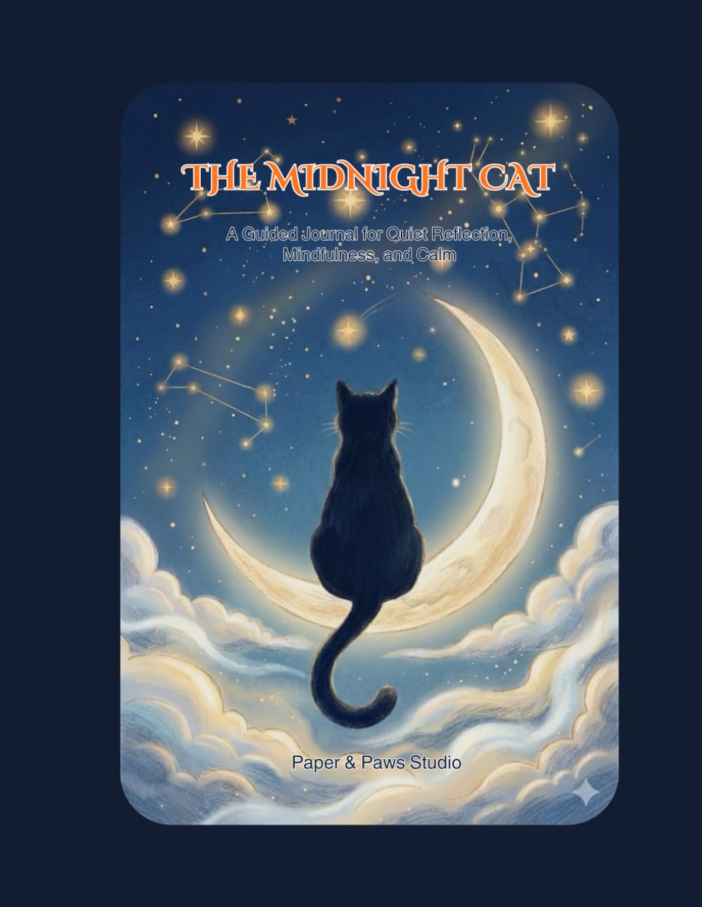 The Midnight Cat: A Guided Journal for Quiet Reflection, Mindfulness, and Calm