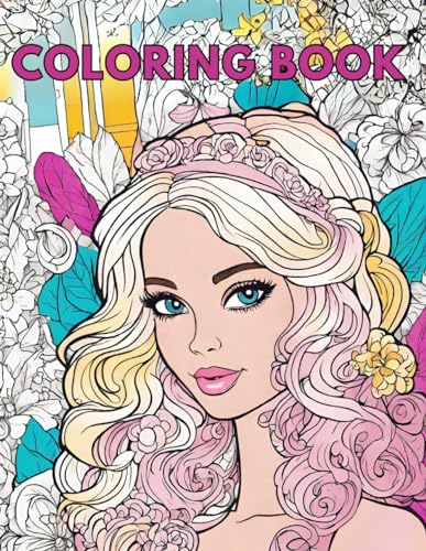 Fashion Doll Coloring Extravaganza: Glamorous 50-Page Coloring and Painting Book for Kids and Collectors