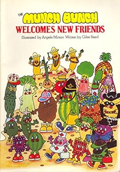 The Munch Bunch Welcomes New Friends (Munch Bunch Book) - Book  of the Munch Bunch