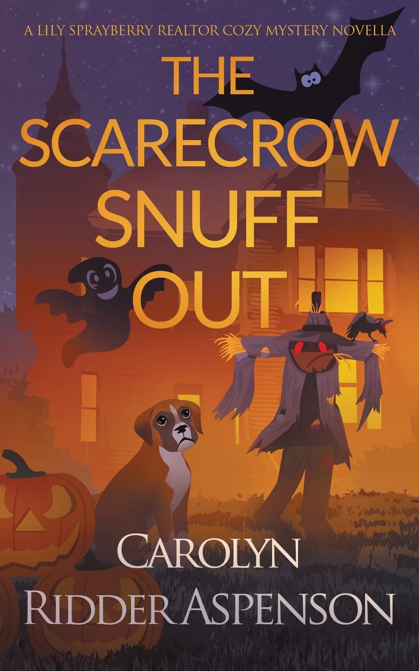 Buy The Scarecrow Snuff Out: A Lily Sprayberry Realtor Cozy Mystery Novella — BookShops.in