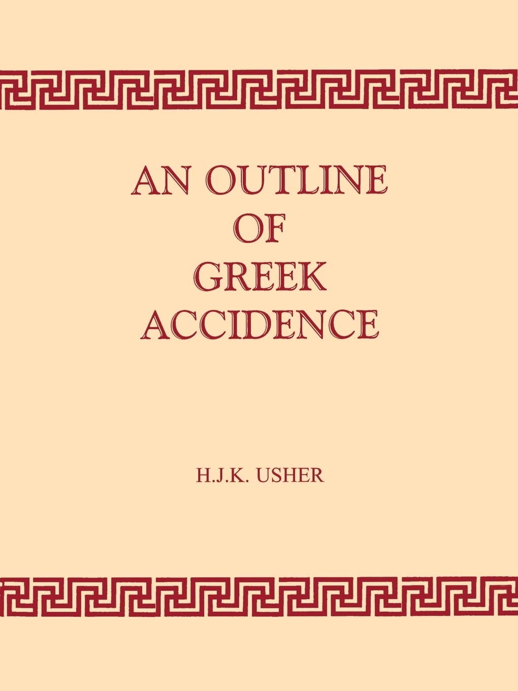 Outline of Greek Accidence (Greek Language)