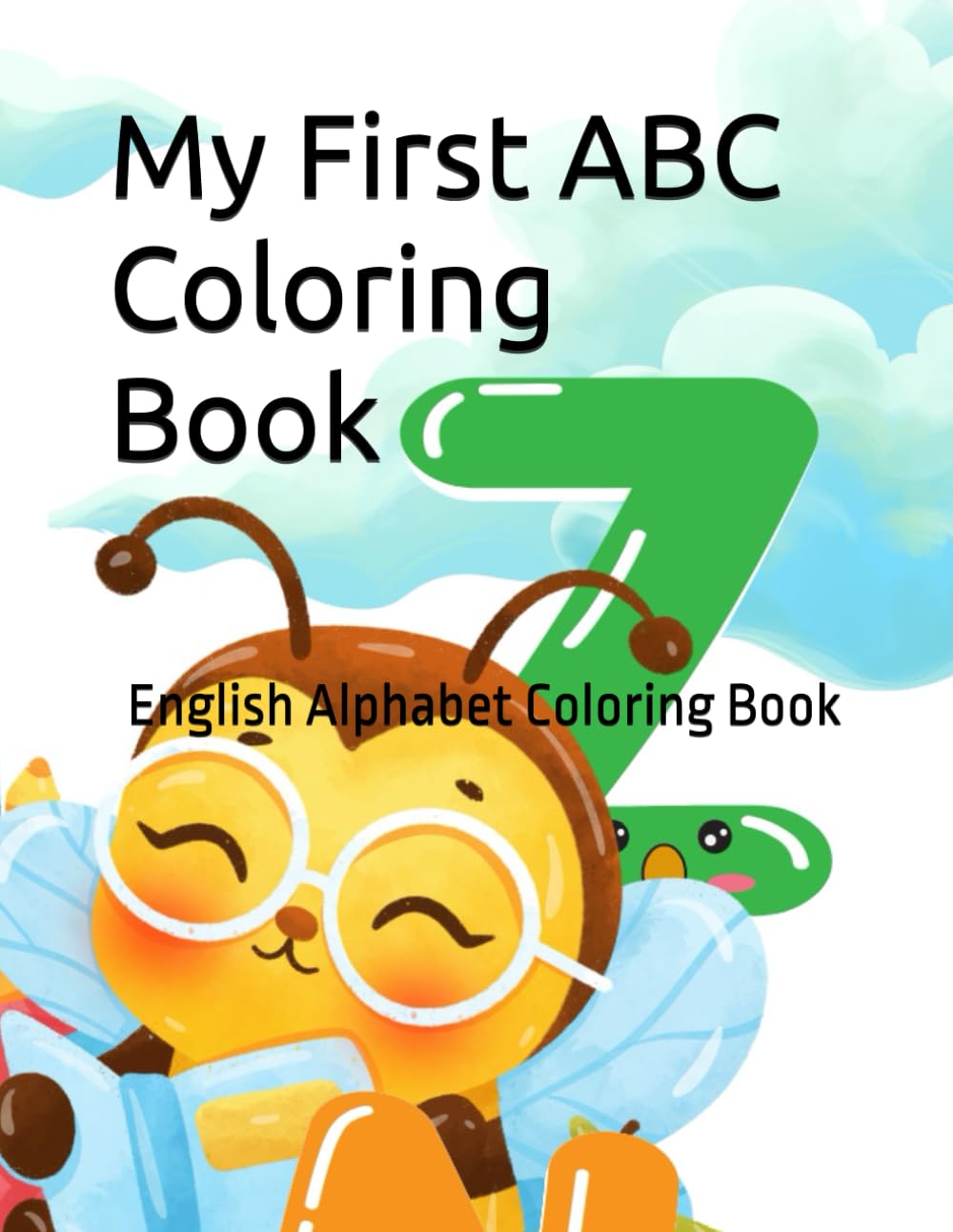 Mein erstes Malbuch für Kinder: Englisches Alphabet