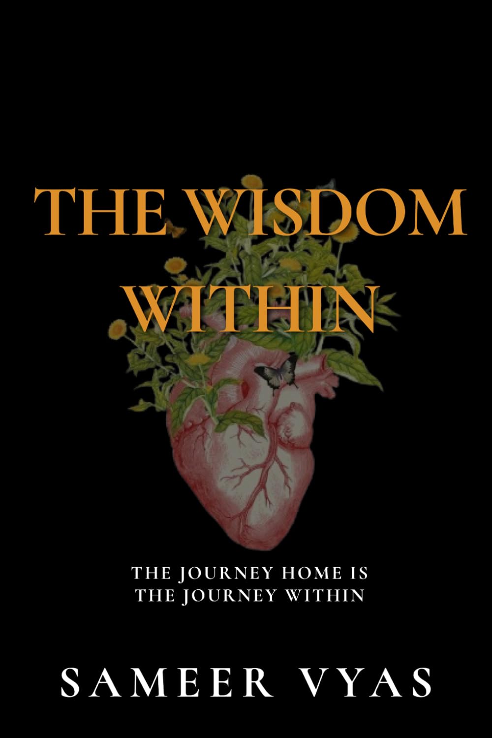 The Wisdom Within: The Journey Home Is The Journey Within