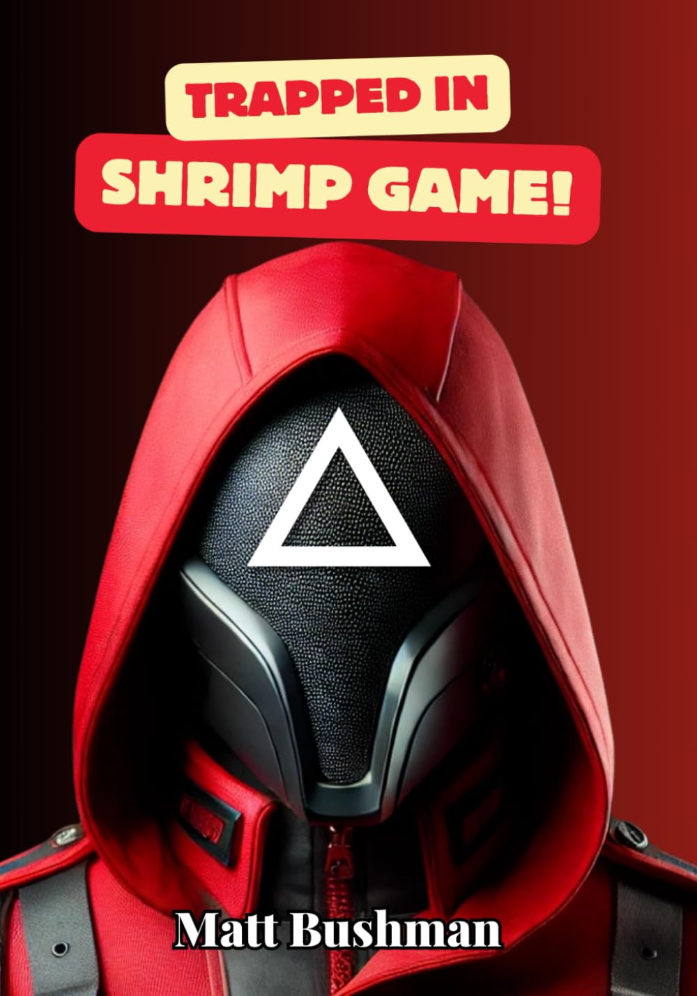 Trapped in Shrimp Game
