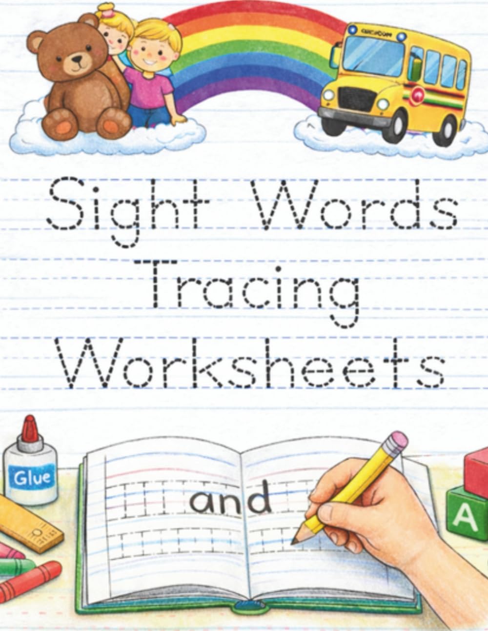 Sight Words Tracing Workbook: Handwriting Practice for Preschool, Pre-K & Kindergarten | Learn to Write High-Frequency Words with Dotted Lines