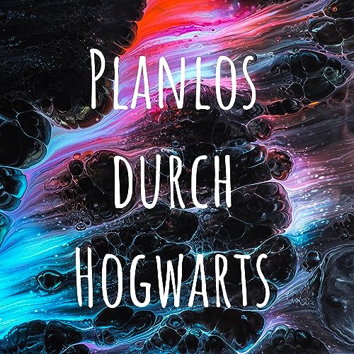 Planlos durch Hogwarts cover art