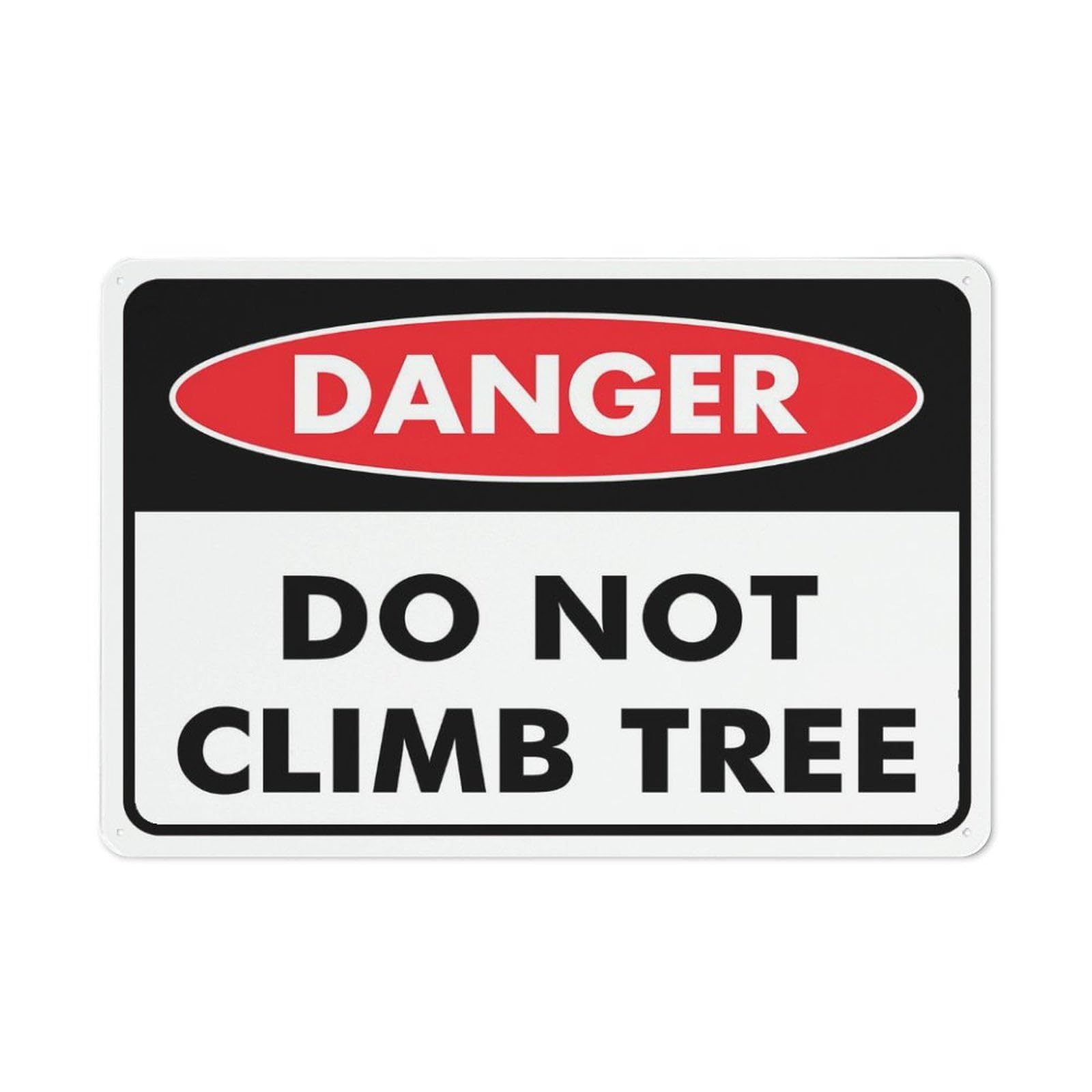 Danger Do Not Climb Tree Sign 8"x12" Rust-Free Aluminum Outdoor Metal Tin Sign for Home, Business & Yard