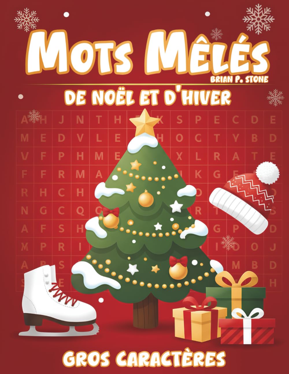 Mots Mêlés de Noël et d'Hiver: Livre de jeux Gros Caractères pour Adultes et Seniors Idée cadeau hivernale et festive pour les personnes âgées.