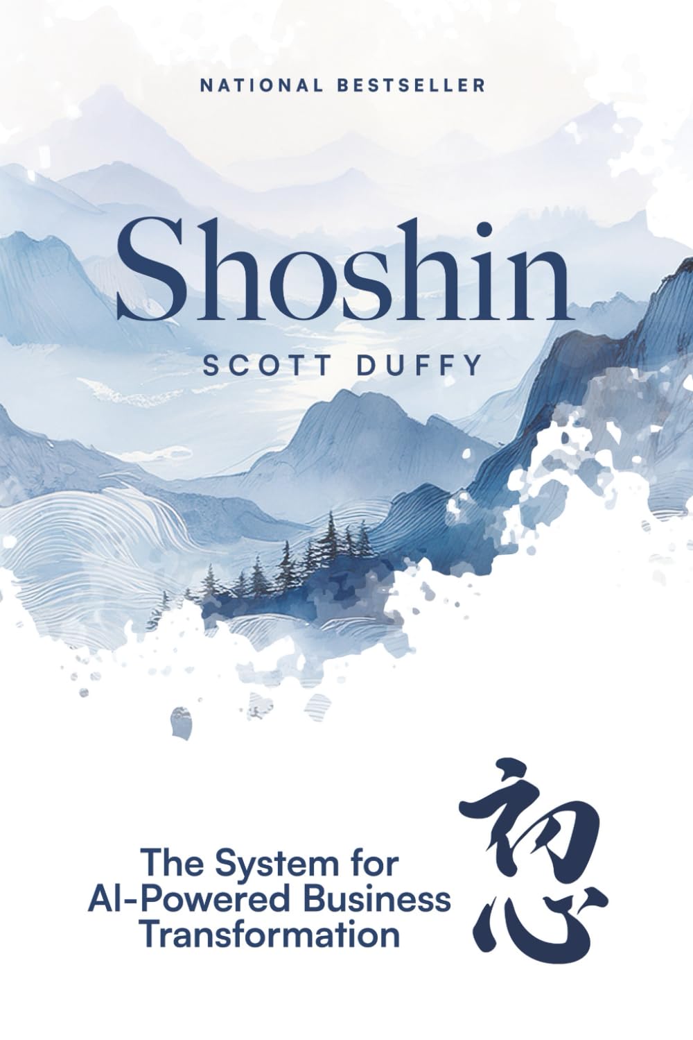 Shoshin: The System for AI-Powered Business Transformation - Book by Scott Duffy