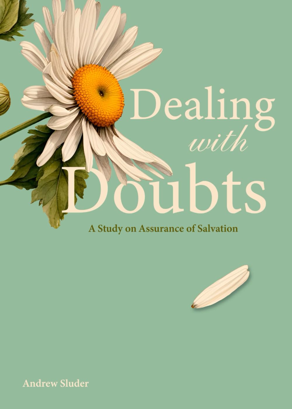 Dealing With Doubts: A Study on Assurance of Salvation