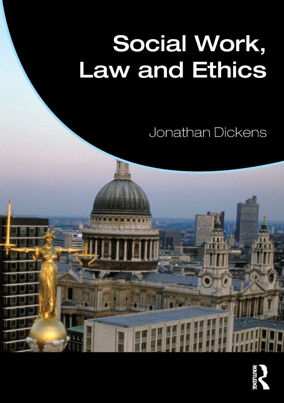 Social Work, Law and Ethics by Jonathan Dickens (Paperback, 2012)