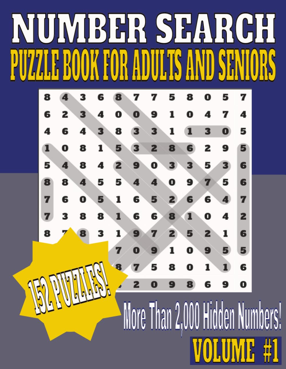 Large Number Search Book: Puzzel Book For Adults And Seniors More Than 2000 Hidden Numbers