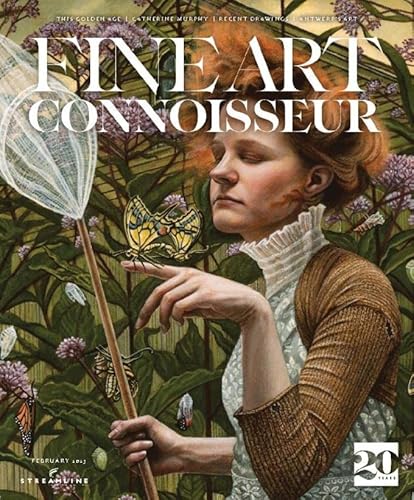Fine Art Connoisseur : the Premier Magazine for Informed Col