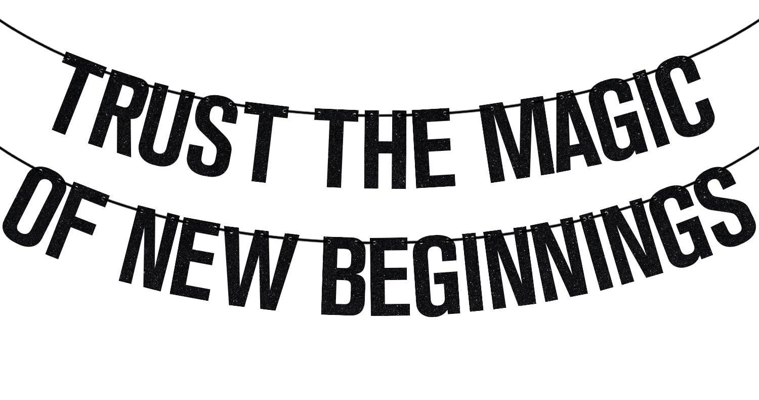 Black Glitter Trust the Magic of New Beginnings Banner, A Sweet Ending to a New Beginning, 2025 Graduation Farewell Retirment Party Decorations Supplies