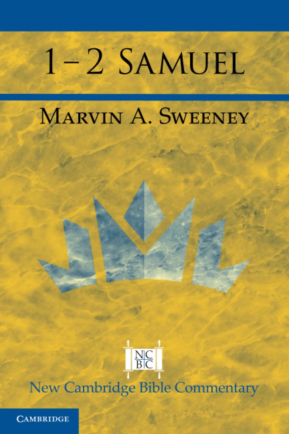 1  2 Samuel (New Cambridge Bible Commentary). Sweeney 9781108460040 New**