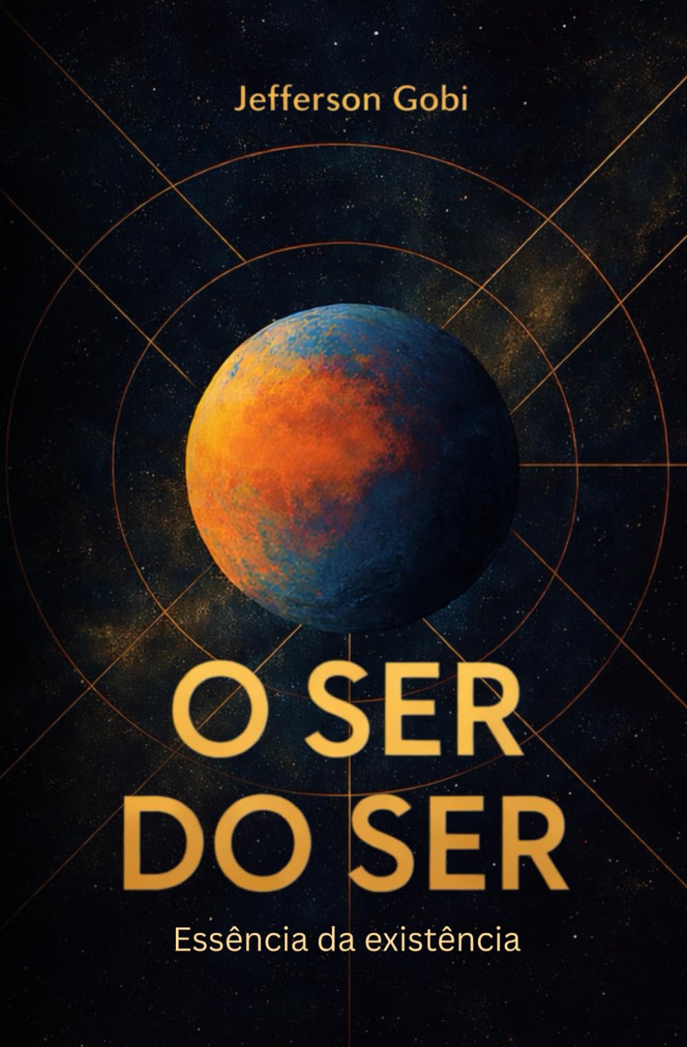 O Ser do Ser: A essência da existência