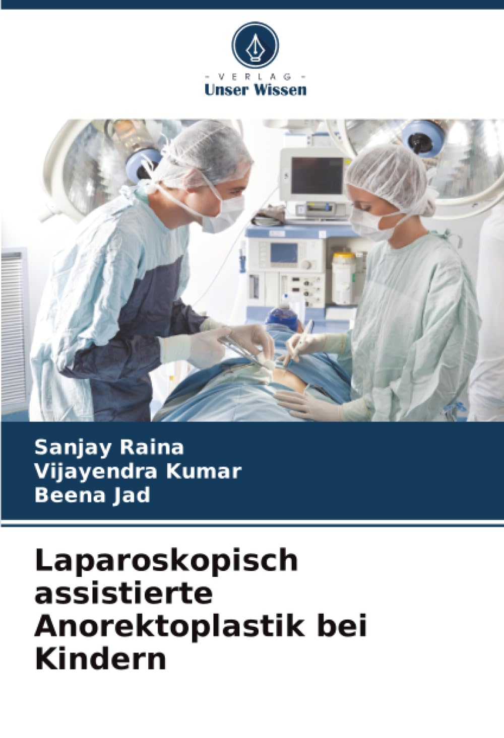 Laparoskopisch assistierte Anorektoplastik bei Kindern