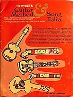 Hy White's Guitar Method & Song Folio B008I7GKUG Book Cover