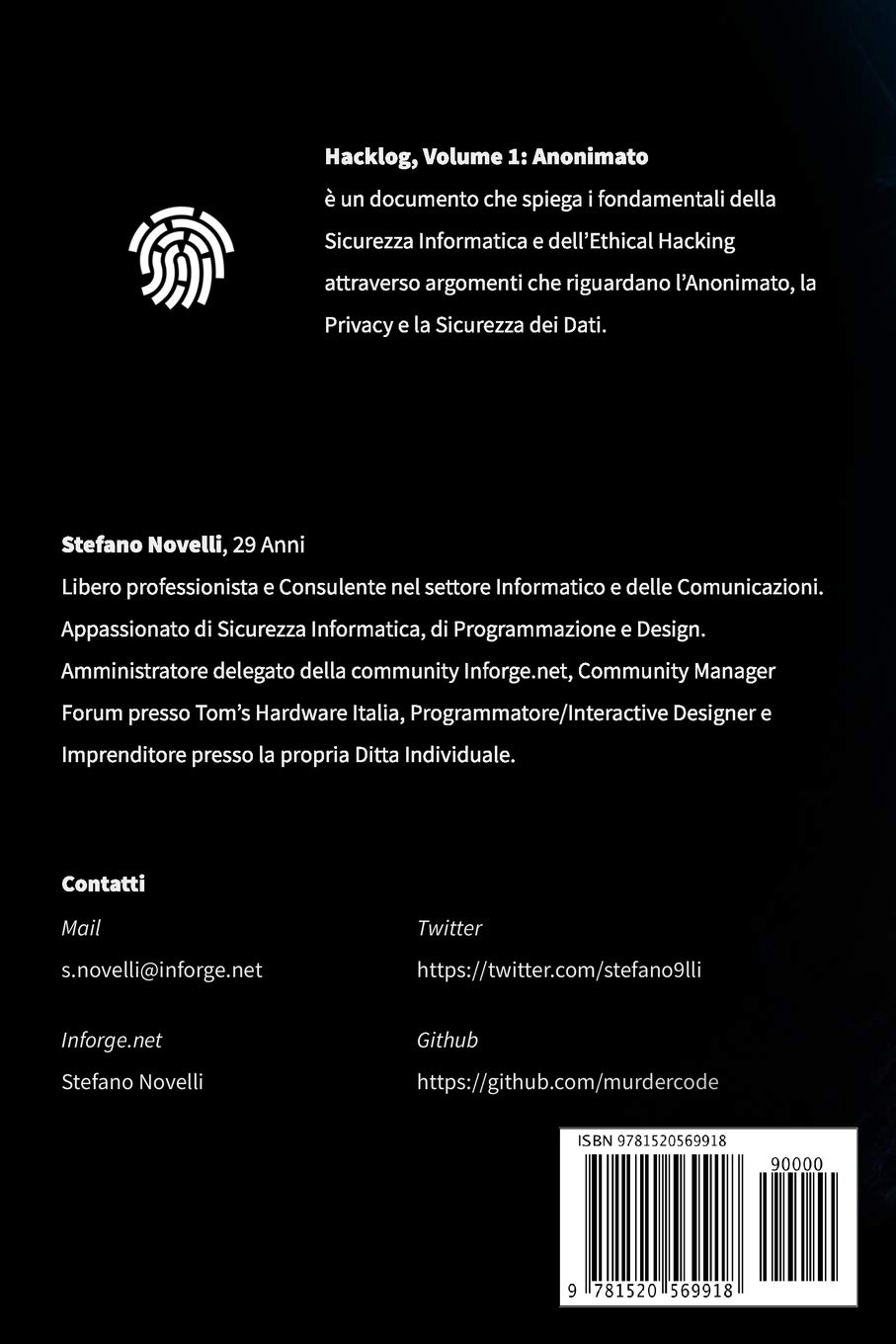 Hacklog Volume 1 Anonimato: Manuale sulla Sicurezza Informatica e Hacking Etico