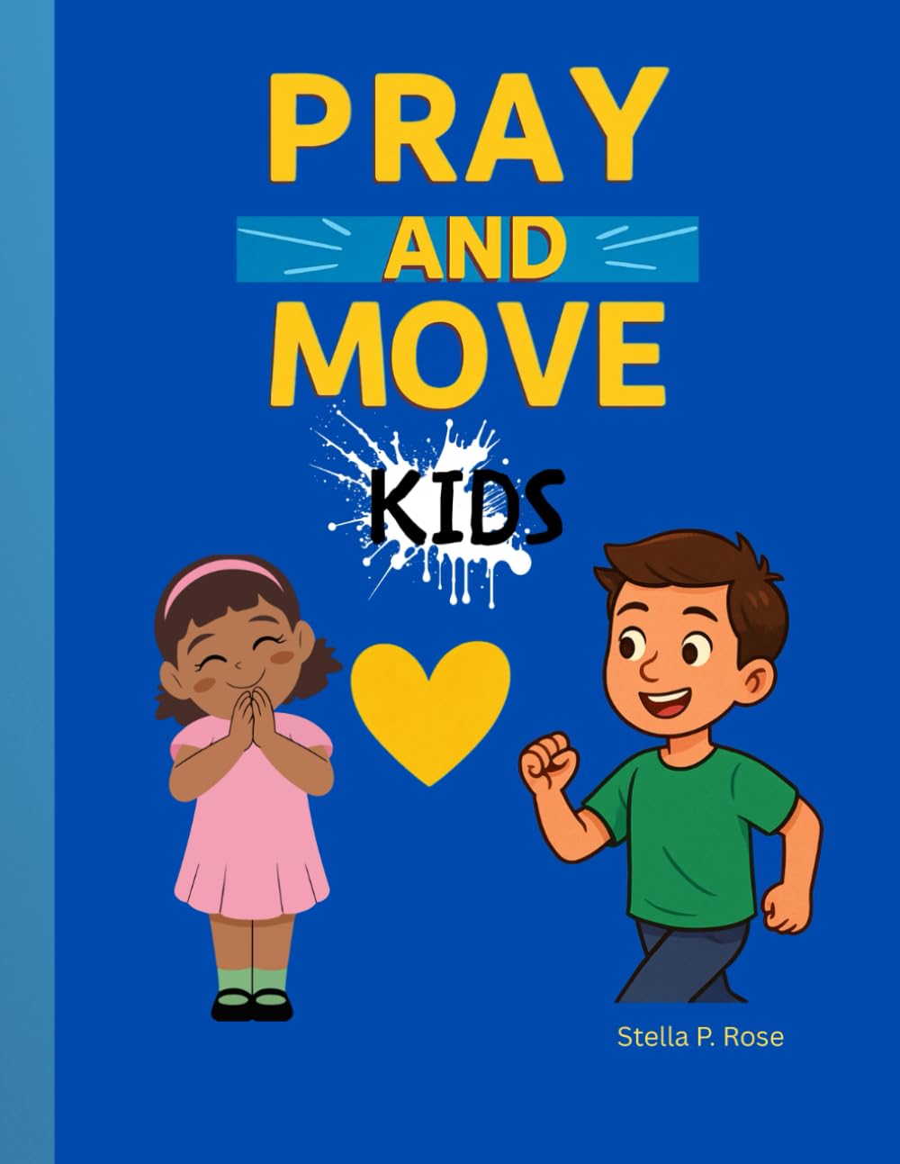 Pray and Move kids: Pray and go