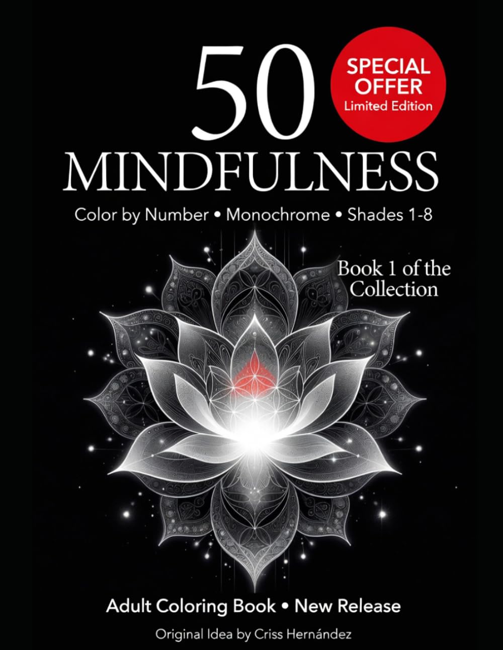 Color by number . monocromo.shades 1-8 , Milfulness: " 50 intricate Monocrome Design with Shades 1-8 / Lotus & Mandalas Mindfullnes Coloring Book for ... Monochrome. Shades 1-8 Adult coloring Book.)