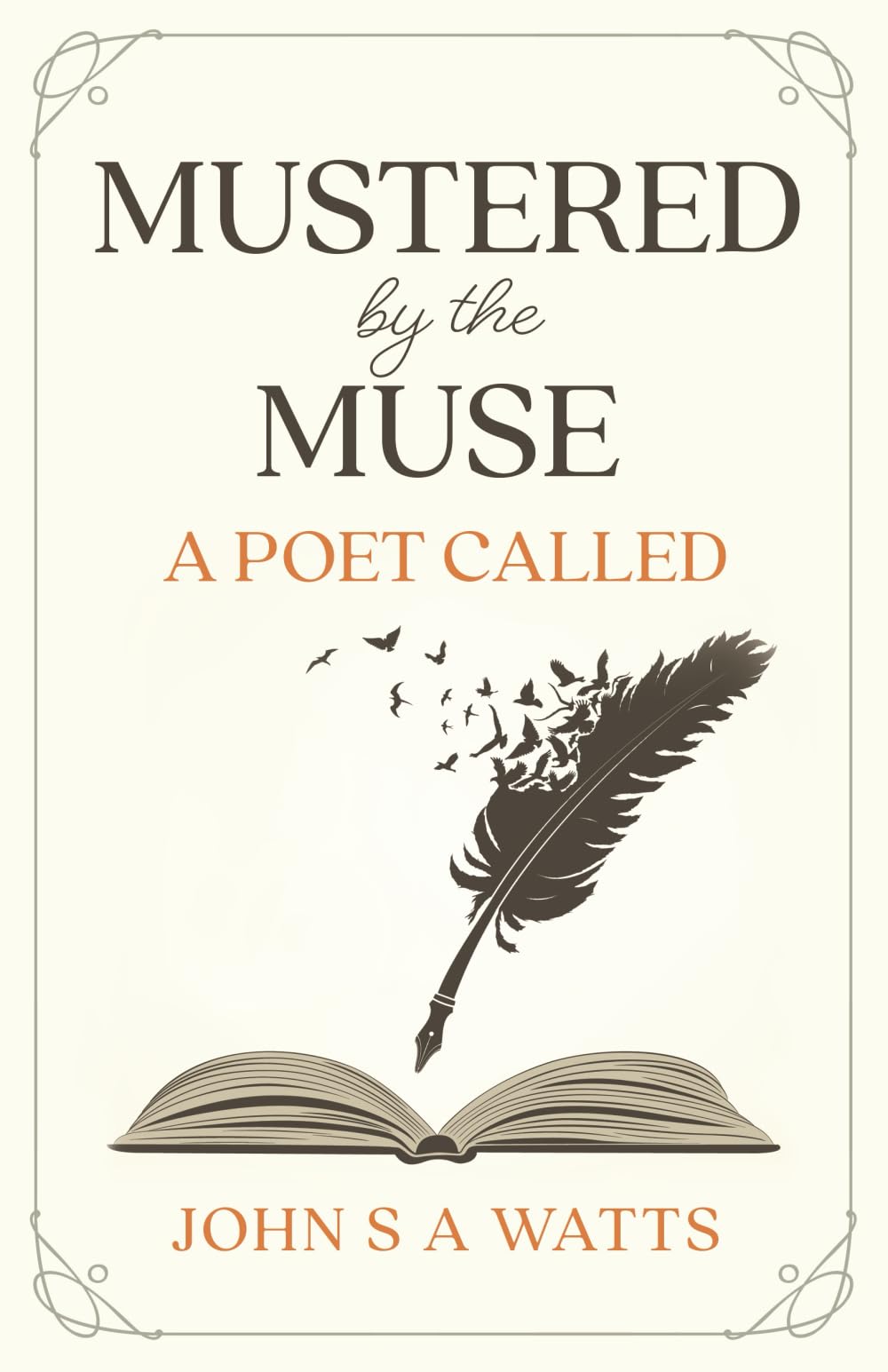 Mustered by the Muse: A Poet Called