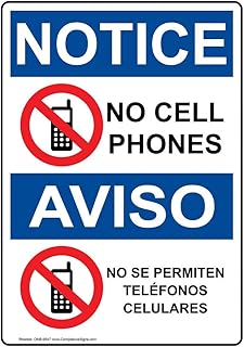 ComplianceSigns.com NOTICE No Cell Phones English + Spanish OSHA Safety Label Decal, 7x5 in. Vinyl for Cell Phones