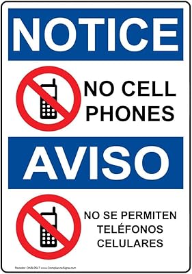 ComplianceSigns.com NOTICE No Cell Phones English + Spanish OSHA Safety Label Decal, 7x5 in. Vinyl for Cell Phones