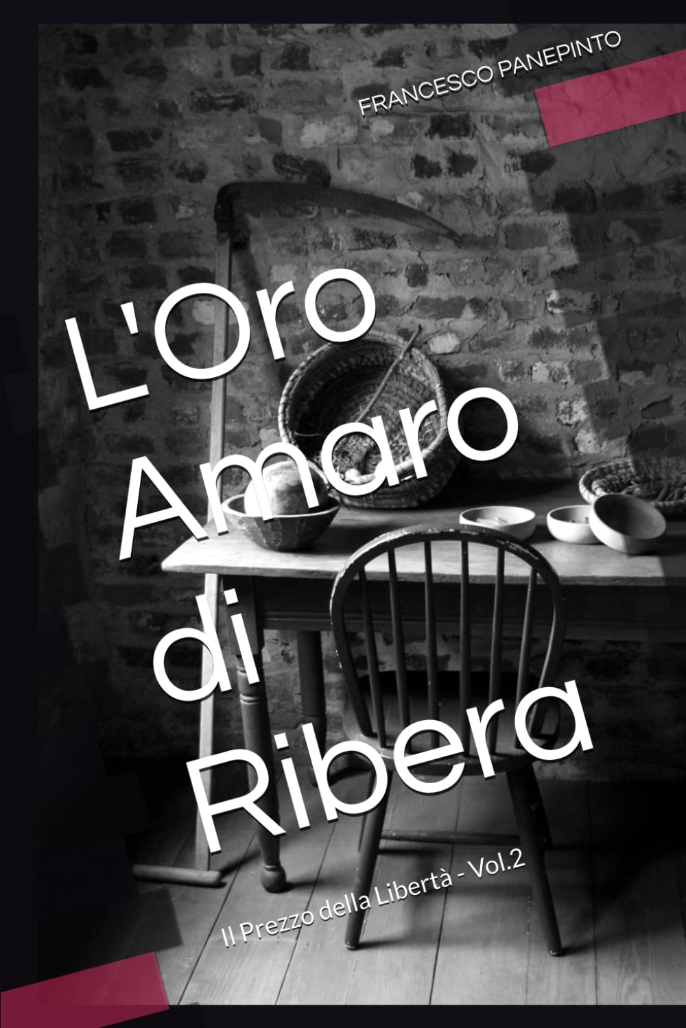 L'Oro Amaro di Ribera: Il Prezzo della Libertà (STORIE DI SICILIA)